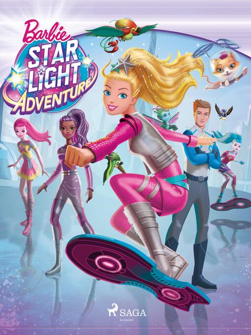 Title details for Barbie--Starlight Adventure by Mattel - Available